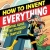 How To Invent Everything: A Comprehensive Summary and Guide
