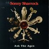 Ask The Ages / Sonny Sharrock (1991)