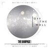 THE RAMPAGE from EXILE TRIBE の新曲 OFF THE WALL 歌詞