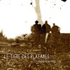 Le Tigre des Platanes / Disappearing