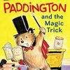 すごいよ、マジシャンPaddington!　ICRシリーズLevel 1から『Paddington and the Magic Trick』のご紹介