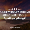 Paket wisata bromo midnight tour 2016