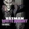 『バットマン：ホワイトナイト』 #7 感想