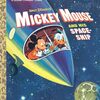 ミッキーとドナルドが月への旅行に！　LGBシリーズから『Micky Mouse and His Spaceship』のご紹介