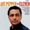 ART PEPPER + ELEVEN