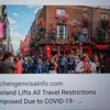 アイルランド入国規制撤廃Ireland Lifts COVID19 Border Restrictions.