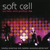 Say Hello Wave Goodbye: Live / Soft Cell