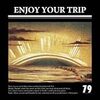 79/ENJOY YOUR TRIP