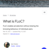 今から学ぶ「Googleが推進するFLoC」とは何か