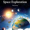 宇宙開発、宇宙探索の歴史に関して学べる、WHRシリーズから『Space Exploration』のご紹介