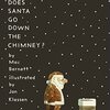 「サンタさんはどうやって煙突を下りるの？」の疑問にユーモラスに答える絵本、『How Does Santa Go Down the Chimney?』のご紹介