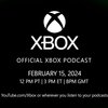 【緊急速報！】マイクロソフト、Xboxの未来を大胆予告！日本時間2月16日午前5時に特別公開ポッドキャスト！