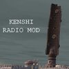 「Kenshi」MOD：ラジオ