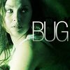 「BUG/バグ」　2006