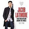 Jacob Latimore/Heartbreak Heard Around the World (feat. T-Pain)