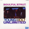 The Young-Holt Unlimited / Soulful Strut