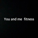 You and me Fitness