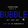 「BUBBLE」