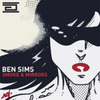  Ben Sims / Smoke & Mirrors