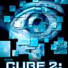 【映画】キューブ２ Hypercube～感想：物理的キューブからテセラクト～多元量子空間へ