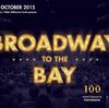 BROADWAY TO THE BAY - 23-24 October 2015