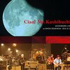 ムーンライダーズ『Ciao！ Mr.Kashibuchi
MOONRIDERS LIVE at NIHON SEINENKAN 2014.12.17』
('15)