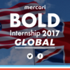 メルカリのBold Internship2017 に参加した