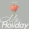 青いガーネット/Mr.Holiday
