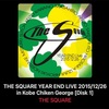 2015/12/26 THE SQUARE@神戸チキンジョージ