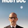 映画 Moby Doc を家で見た。モービーのドキュメンタリー