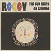 Rogov / The Sun Keeps On Shining