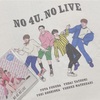 NO 4U. NO LIVE〜TEN祭〜 ⋆備忘録