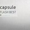 FLASH BEST / capsule (2009 FLAC)