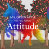 Mrs.GreenApple『Attitude』感想