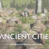 【Ancient Cities】石器時代で街づくり。クローズドベータに参加しよう！