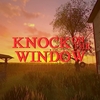Knock On The Window MAP攻略