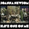 Joanna Newsom / Have One On Me