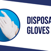 Disposable Gloves Market Will Make a Huge Impact in Near Future