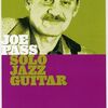 - 13. JANUARY * Joe Pass *