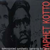 YAPHET KOTTO/SYNCOPATED SYNTHETIC LAMENTS FOR LOVE