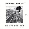 Archie Shepp: Montreux One/Two(1975) Last Dateの次に好きなアルバム