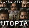 Amazonドラマ『ユートピア～悪のウイルス～』シーズン１感想-Where is Utopia?-