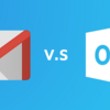 Gmail VS Outlook