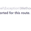 The POST method is not supported for this route. Supported methods: GET, HEAD.