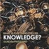 What Is This Thing Called Knowledge? 4th ed. の第一部の読書メモ