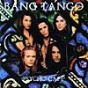 【楽曲紹介】バング・タンゴ（BANG TANGO）「Someone Like You」