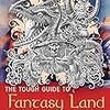 A Tough Guide to Fantasyland