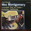 FULL HOUSE - WES MONTGOMERY -