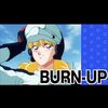 アニメ感想：BURN-UP　バーンナップ