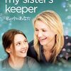 『私の中のあなた（My Sister's Keeper）』-命を救うことと、生きることは同じではない